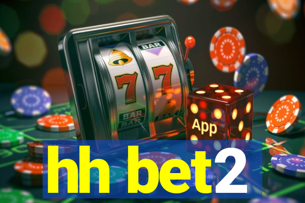 hh bet2
